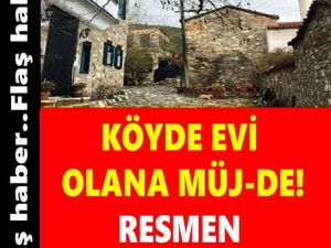 Köyde Evi Olanlar Yaşadı!