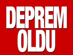 ÇEVRE İLLERDEN DE HİSSEDİLDİ