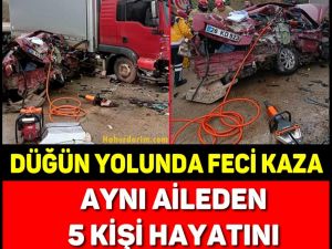 DÜĞÜN YOLUNDA FECİ KAZA!