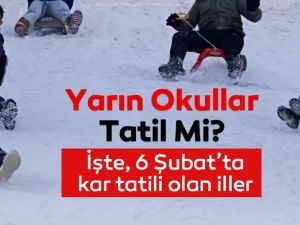 HANGİ İLLERDE OKULLAR TATİL