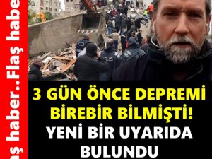 Kahramanmaraş depremini 3 gün önceden bilen
