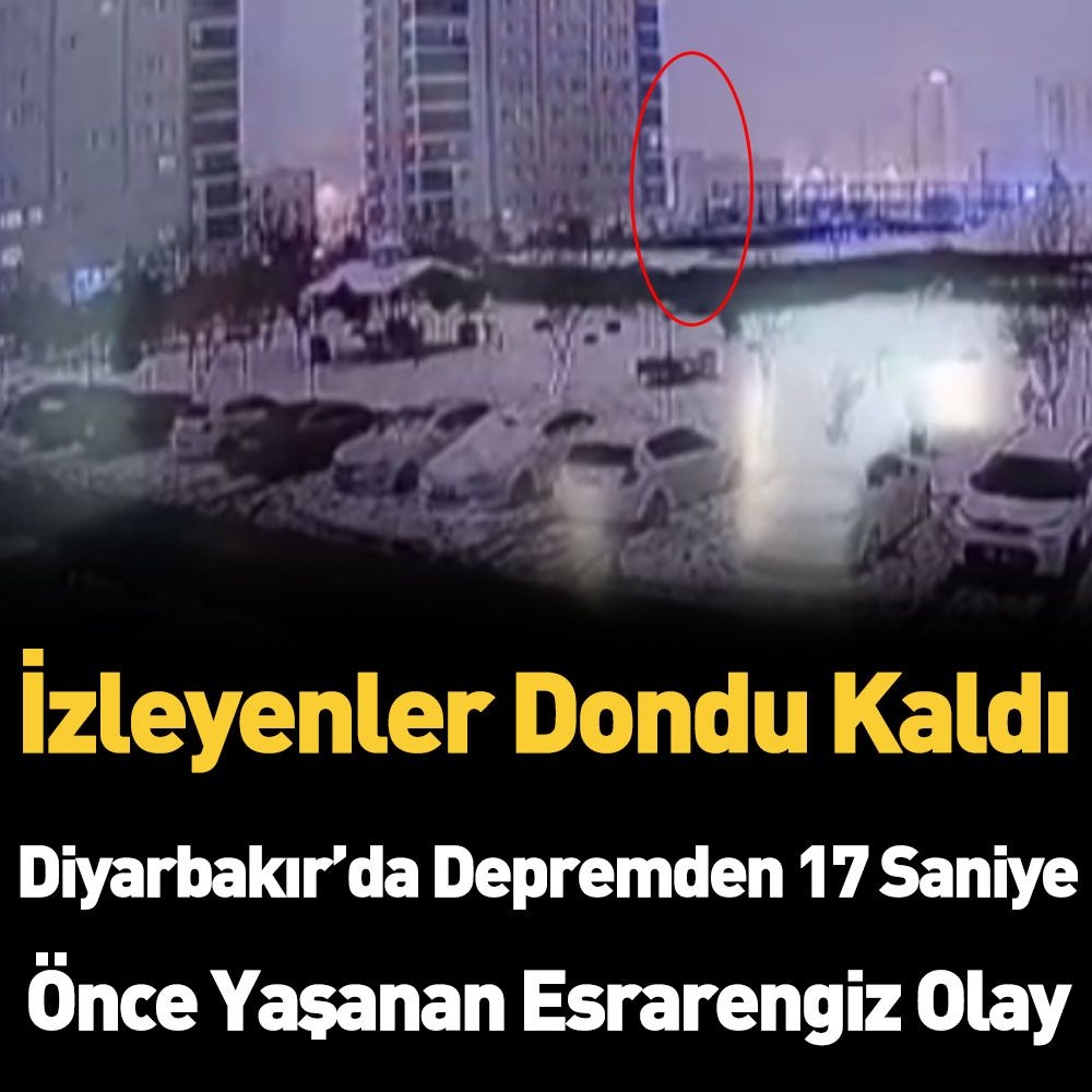 İzleyenler dondu kaldı: Diyarbakır’da depremden 17 saniye önce yaşanan e galerisi resim 1