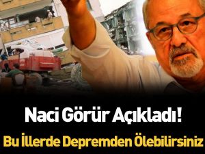 Naci Görür açıkladı!