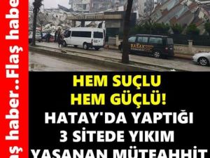 Müteahhit neler dedi