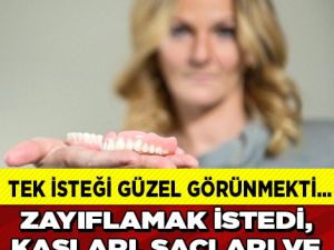 GÜZEL GÖRÜNMEK İSTERKEN KABUSU YAŞADI!