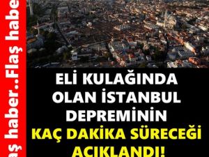 Kandilli Rasathanesi Süre Verip Uyardı