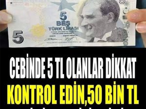 5 TL varsa dikkkat