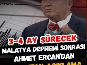Ahmet Ercan aylarca sürecek dedi