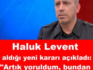 Haluk levent artık yoruldum
