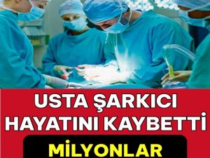 Değerli usta sanatçıydı