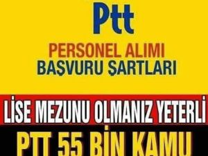 PTT 55 bin personel alıyor!