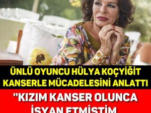 ÜNLÜ OYUNCU HÜLYA KOÇYİĞİT