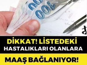 Maaşa bağlanıyor