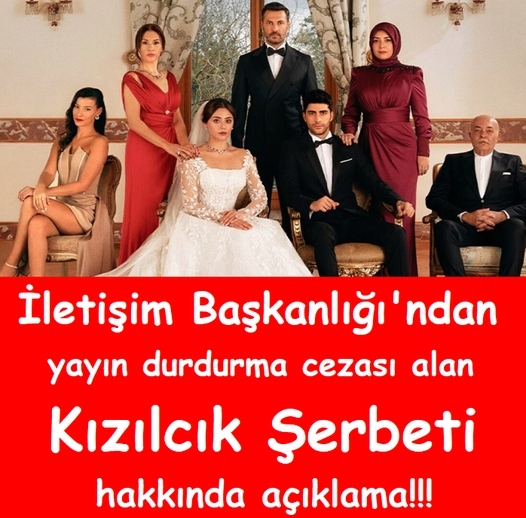 İletişim Başkanlığı'ndan 'Kızılcık Şerbeti' açıklaması galerisi resim 1