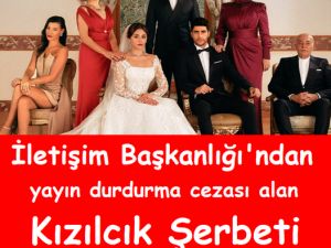 İletişim Başkanlığı'ndan 'Kızılcık Şerbeti' açıklaması