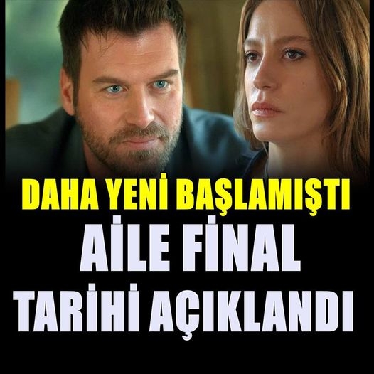 Aile Final Tarihini Açıkladı galerisi resim 1