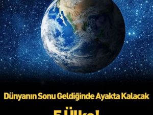 Ayakta kalacak beş ülke