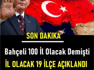 Yeni İllerimiz Hangisi