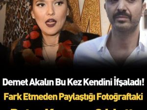 Demet Akalın Yine Gündem Oldu