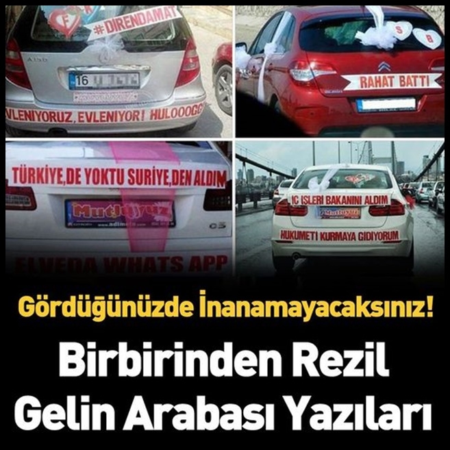 Gelin Arabasındaki İlginç Yazıyı Görenler Dönüp Tekrar Baktı galerisi resim 10