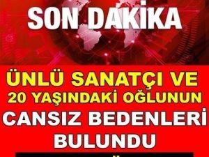 Ünlü Sanatçınız ve Oğlu
