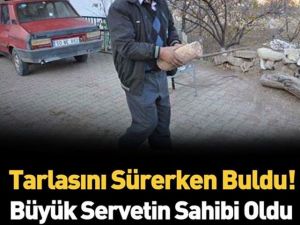 Tarla sürerken buldu