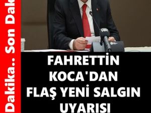 FLAŞ YENİ SALGIN UYARISI
