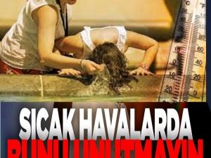 SICAK HAVADA BUNU YAPMAYIN