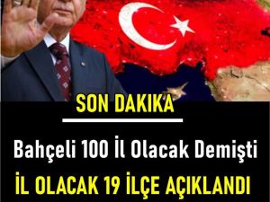 Yeni İllerimiz Hangisi