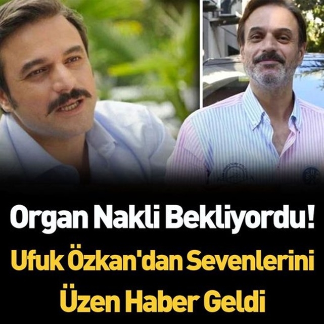 Ufuk Özkan, geçtiğimiz günlerde karaciğeri ile ilgili ciddi bir problem  galerisi resim 1