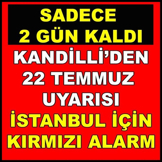 Kandilli Rashatanesinden Acil Koduyla Uyarı Geldi galerisi resim 1