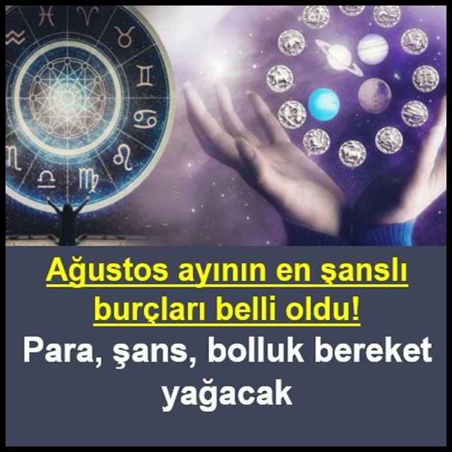 Ağustos ayında şanlı olacak BURÇLAR galerisi resim 1