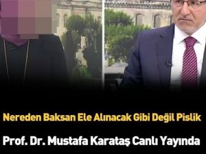 Ünlü Prof. Dr. Mustafa Karataş Çok Sinirlendi...