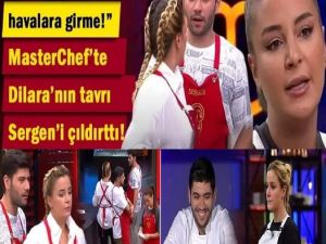 MasterChef'te Dilara'nın tavrı Sergen'i çıldırttı