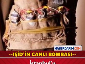 IŞİD'in Canlı Bombası İstanbulu Kana Bulayacaktı