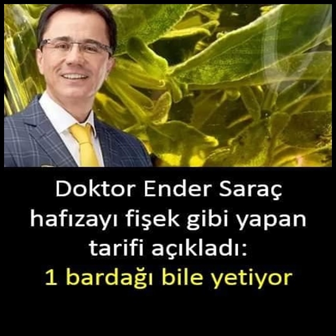 Doktor Ender Saraç hafızayı fişek gibi yapan tarifi açıkladı: galerisi resim 1