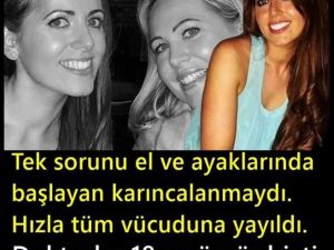 Sadece el ve ayaklarındaki karıncalanma vardı ..