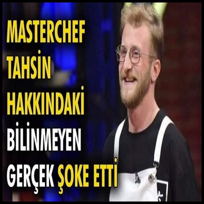 MasterChef Tahsin hakkındaki gerçek galerisi resim 1