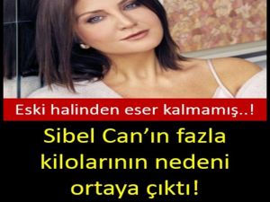 Sibel Can'ın son hali şoketti ..
