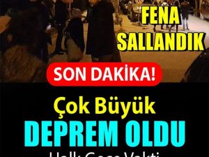 Deprem Oldu Fena Sallandık..