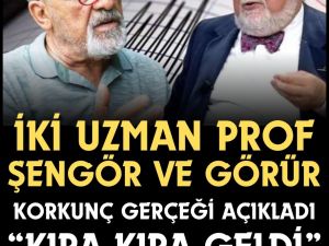 Celal Şengör ve Naci Görür'den korkutan sözler