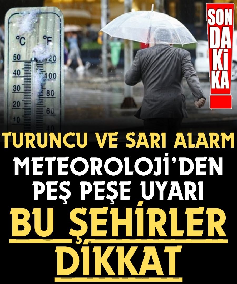 Meteoroloji peş peşe uyardı: O illere dikkat! galerisi resim 1