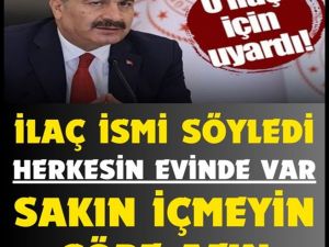 Fahrettin Koca o ilaç için uyardı!