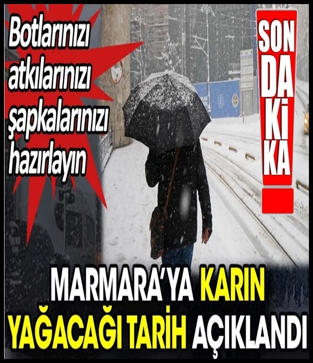 Marmara’ya karın yağacağı tarih açıklandı! galerisi resim 1