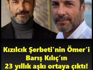 Kızılcık Şerbeti'nin Ömer'i Barış Kılıç'ın 23 yıllık aşkı