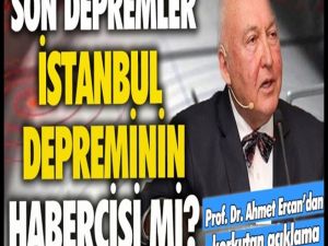 Son depremler İstanbul'u etkiler mi? Ahmet Ercan'dan flaş açık