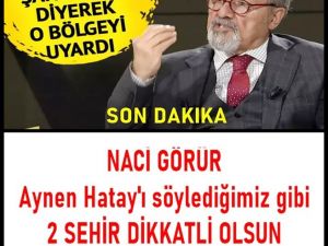 Çok kritik Naci Hoca bildirdi.