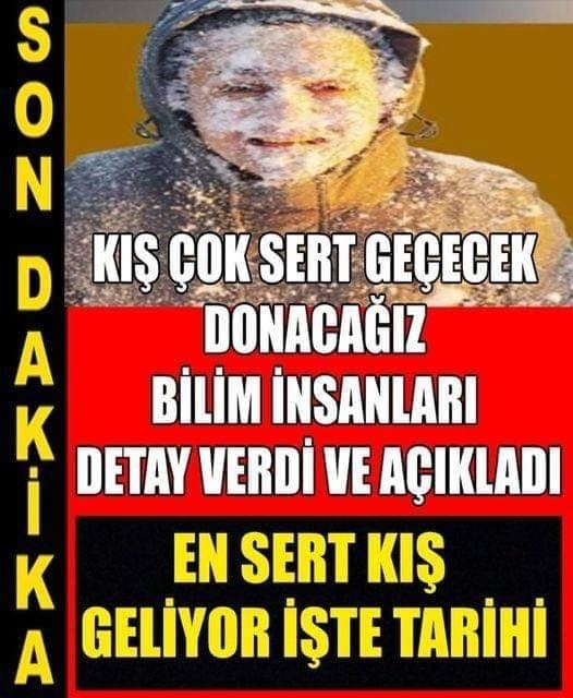 Kış Çok S’ert Geçecek D’onacağız galerisi resim 1