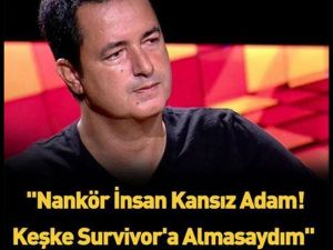 Survivor’a Almasaydım Demişti..