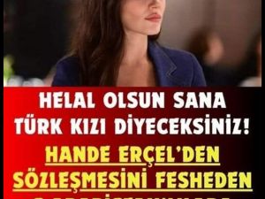 Hande Erçel’den  şaşkını çeviren paylaşım!